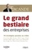 La grand bestiaire des entreprises. 70 stratégies passées au crible