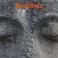 Bouddhas (Calendrier mural 2017 300 × 300 mm Square)
