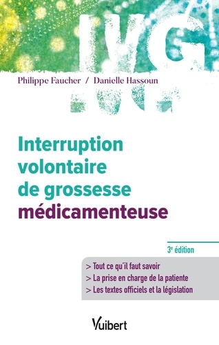 Interruption volontaire de grossesse médicamenteuse 3e édition