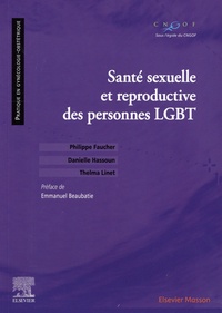 Philippe Faucher et Danielle Hassoun - Santé sexuelle et reproductive des personnes LGBT.