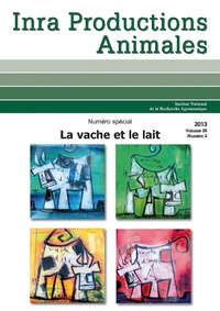 Philippe Faverdin et Christine Leroux - INRA Productions Animales Volume 26 N° 2/2013 : La vache et le lait.