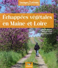 Echappées végétales en Maine-et-Loire