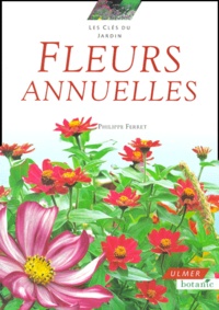 Philippe Ferret - Fleurs Annuelles.