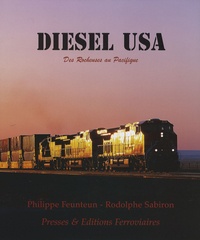 Philippe Feunteun et Rodolphe Sabiron - Diesel USA - Des rocheuses au Pacifique.