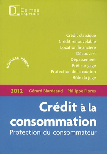 Philippe Flores et Gérard Biardeaud - Crédit à la consommation - Protection du consommateur.