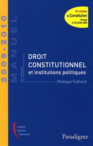 Philippe Foillard - Droit constitutionnel et institutions politiques 2009-2010.