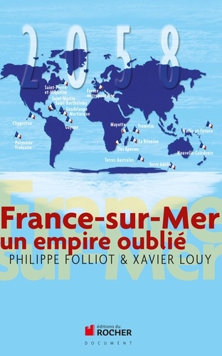 France-sur-mer. Un empire oublié