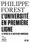 L'université en première ligne. A l'heure de la dictature numérique