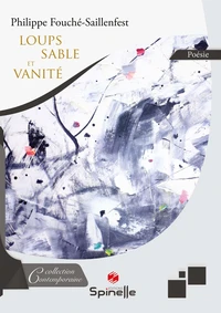 Loups, Sable et Vanité