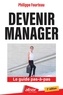 Philippe Fourteau - Devenir manager - Le guide pas-a-pas.