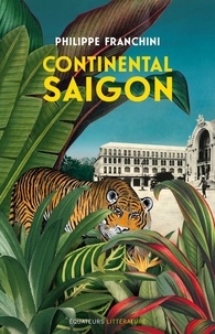 Philippe Franchini - Continental Saigon.