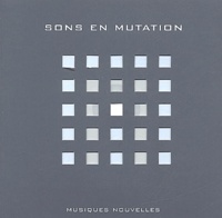 Philippe Franck - Sons En Mutation. Avec Cd.