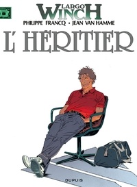 Philippe Francq et Jean Van Hamme - Largo Winch Tome 1 : L'Héritier.