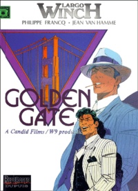 Philippe Francq et Jean Van Hamme - Largo Winch Tome 11 : Golden Gate.