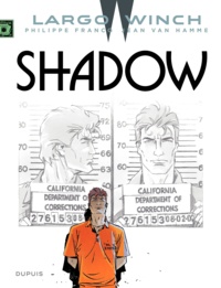 Philippe Francq et Jean Van Hamme - Largo Winch Tome 12 : Shadow.