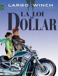 Philippe Francq et Jean Van Hamme - Largo Winch Tome 14 : La Loi du dollar.