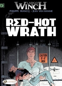 Philippe Francq et Jean Van Hamme - Largo Winch Tome 14 : Red-Hot Wrath.