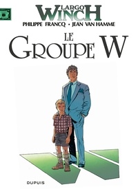 Philippe Francq et Jean Van Hamme - Largo Winch Tome 2 : Le groupe W.