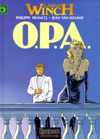 Philippe Francq et Jean Van Hamme - Largo Winch Tome 3 : OPA.