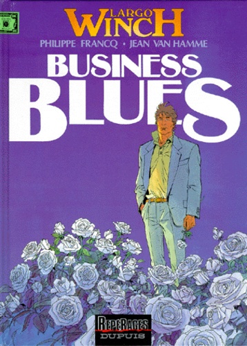 Largo Winch Tome 4 Business Blues - Occasion