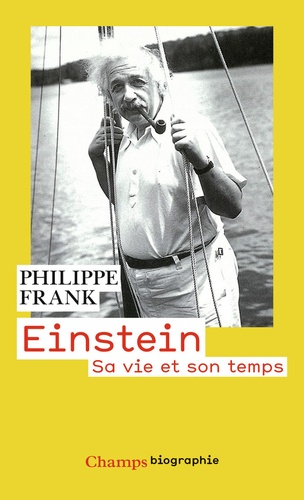 Philippe Frank - Einstein - Sa vie et son temps.