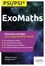 ExoMaths PSI/PSI*. Exercices corrigés pour comprendre et réussir