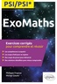 Philippe Fraysse et Michel Goumi - ExoMaths PSI/PSI* - Exercices corrigés pour comprendre et réussir.
