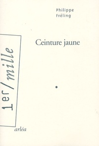 Philippe Fréling - Ceinture jaune.