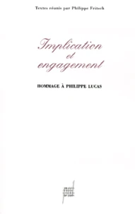 Implication Et Engagement. Hommage A Philippe Lucas