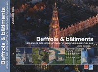 Beffrois & bâtiments - Les plus belles photos du Nord-Pas-de-Calais.pdf
