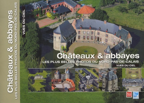 Philippe Frutier - Châteaux & abbayes - Les plus belles photos du Nord-Pas-de-Calais.