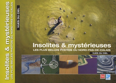 Philippe Frutier - Insolites & mystérieuses - Les plus belles photos du Nord-Pas-de-Calais.