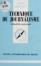 Philippe Gaillard - Technique du journalisme.