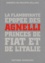 La Flamboyante Epopee Des Agnelli, Princes De Fiat Et De L'Italie