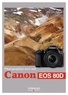 Philippe Garcia - Photographier avec son Canon EOS 80D.