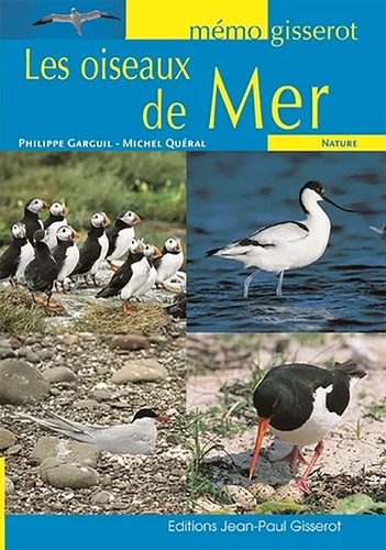 Philippe Garguil et Michel Quéral - Les oiseaux de mer.