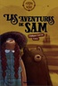 Philippe Garon et  Enzo - Les aventures de Sam.