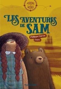 Philippe Garon - Les aventures de Sam.