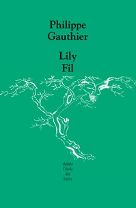 Philippe Gauthier - Lily fil.