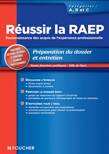 Philippe Géléoc - Réussir la RAEP - Reconnaissance des acquis de l'expérience professionnelle Catégories A, B, C, toutes fonctions publiques.