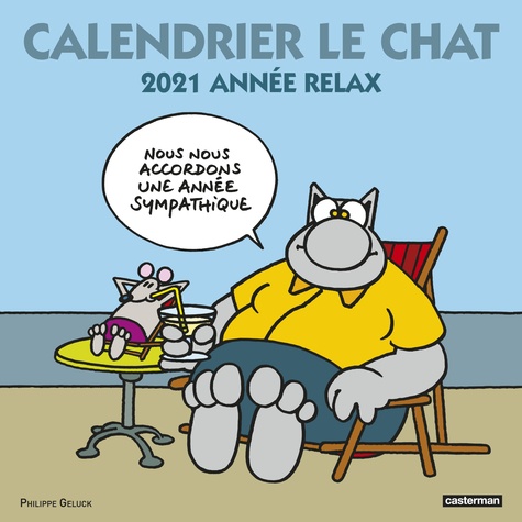 Calendrier Le Chat. Année relax  Edition 2021