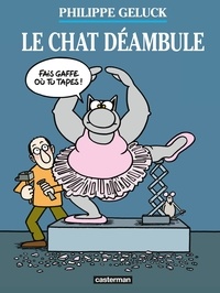 Philippe Geluck - Le Chat déambule.