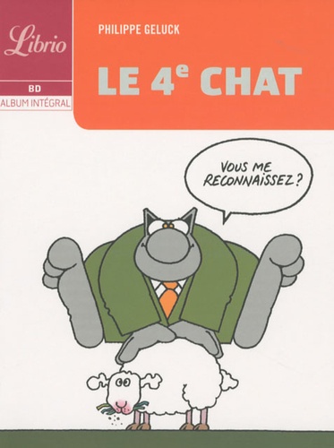 Le Chat . Le quatrième chat de Philippe Geluck - Album - Livre - Decitre