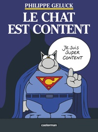 Philippe Geluck - Le Chat Tome 10 : Le Chat est content.