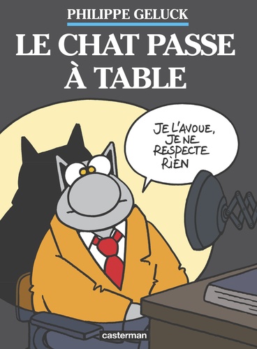 Philippe Geluck - Le Chat Tome 19 : Le chat passe à table.