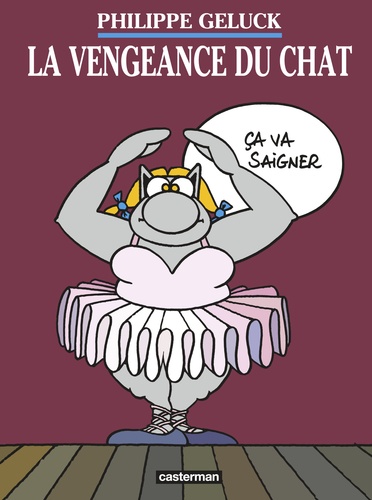 Philippe Geluck et Serge Dehaes - Le Chat Tome 3 : La vengeance du chat.