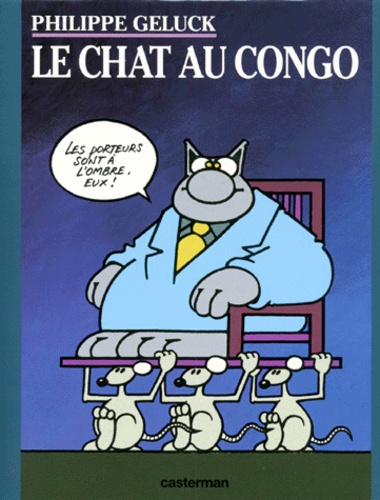 Le Chat Tome 5. Le Chat au Congo de Philippe Geluck - Album - Livre ...