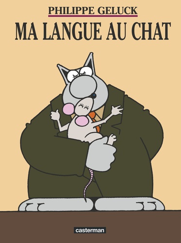 Philippe Geluck - Le Chat Tome 6 : Ma langue au Chat.