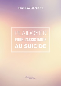 Philippe Genton - Plaidoyer pour l'assistance au suicide.
