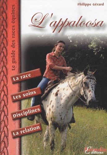 Philippe Gérard - L'Appaloosa.